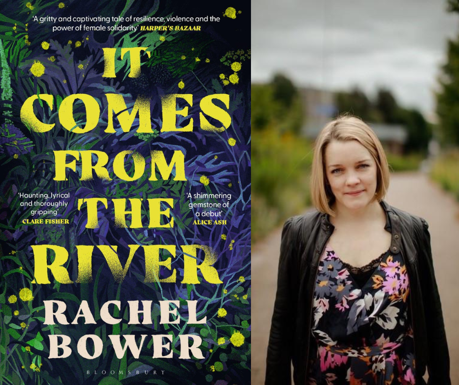 Tuesday 3 March 2026 - It Comes From The River - author event with Rachel Bower